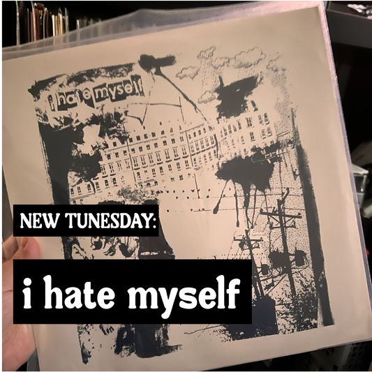 New Tunesday: i hate myself